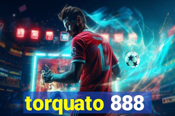 torquato 888